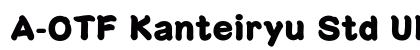 A-OTF Kanteiryu Std Ultra font free download