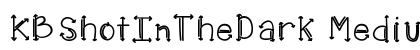 KBShotInTheDark Medium font free download