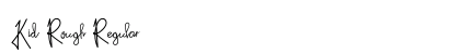 Kid Rough Regular Font Preview