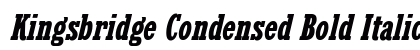 Kingsbridge Condensed Bold Italic Preview