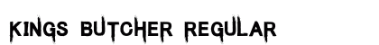 Kings Butcher Regular Font Preview