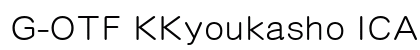 G-OTF KKyoukasho ICA Std R font free download