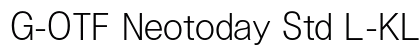 G-OTF Neotoday Std L-KL Preview