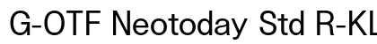 G-OTF Neotoday Std R-KL Preview