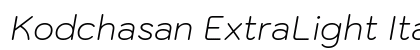 Kodchasan ExtraLight Italic Preview