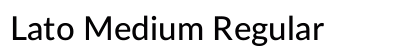 Lato Medium Regular font free download