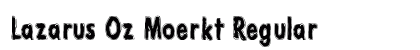 Lazarus Oz Moerkt Regular Font Preview