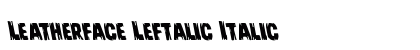 Leatherface Leftalic Italic