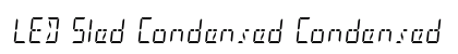 LED Sled Condensed Condensed Font Preview