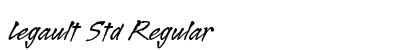 Legault Std Regular Font Legault Std Regular Font Preview