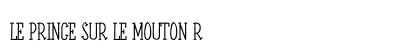 LE PRINCE SUR LE MOUTON Regular font free download