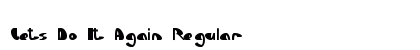 Lets Do It Again Regular font free download