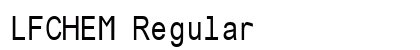 LFCHEM Regular Font Preview