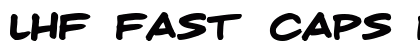 LHF Fast Caps Regular font free download