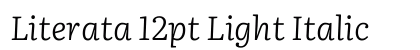 Literata 12pt Light Italic Font Literata 12pt Light Italic Font Preview