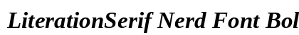 LiterationSerif Nerd Font Bold Italic Preview