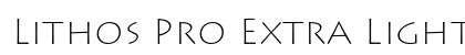 Lithos Pro Extra Light Font Preview