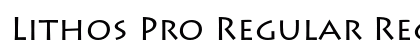 Lithos Pro Regular Regular Font Preview