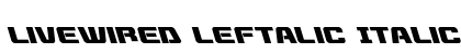 Livewired Leftalic Italic