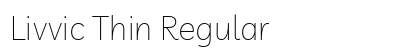 Livvic Thin Regular font free download