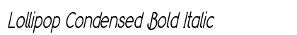 Lollipop Condensed Bold Italic Preview