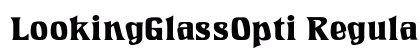LookingGlassOpti Regular Font Preview