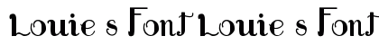 Louie's Font Louie's Font font free download