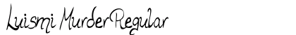 Luismi Murder Regular font free download
