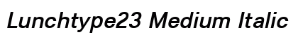 Lunchtype23 Medium Italic Preview