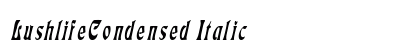 LushlifeCondensed Italic font free download
