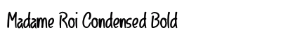 Madame Roi Condensed Bold font free download