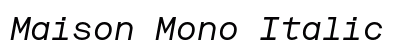 Maison Mono Italic font free download