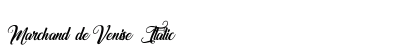 Marchand de Venise Italic Font Preview