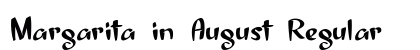 Margarita in August Regular font free download