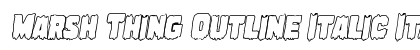 Marsh Thing Outline Italic Italic font free download