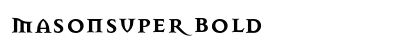 MasonSuper Bold font free download