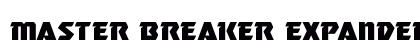 Master Breaker Expanded Expanded Font Master Breaker Expanded Expanded Font Preview
