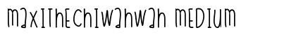 MaxiTheChiwahwah Medium font free download