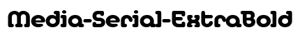 Media-Serial-ExtraBold Regular font free download