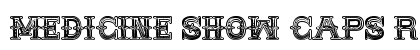 MEDICINE SHOW CAPS Regular Font Preview