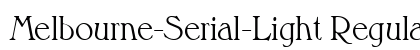 Melbourne-Serial-Light Regular font free download