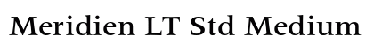 Meridien LT Std Medium Preview