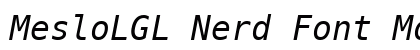 MesloLGL Nerd Font Mono Italic Preview