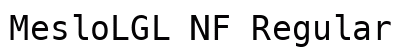 MesloLGL NF Regular Preview