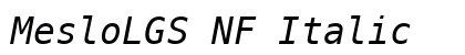 MesloLGS NF Italic Preview