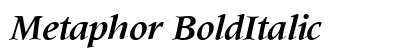Metaphor BoldItalic Preview