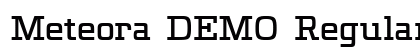 Meteora DEMO Regular Font Preview