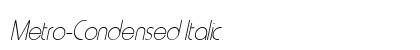 Metro-Condensed Italic Preview