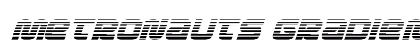 Metronauts Gradient Italic Italic