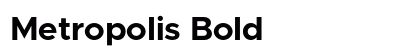 Metropolis Bold font free download